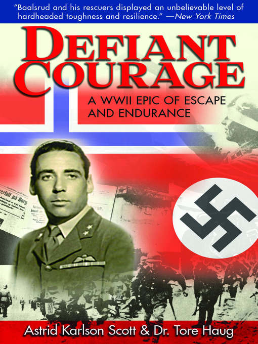 Title details for Defiant Courage by Astrid Karlsen Scott - Available